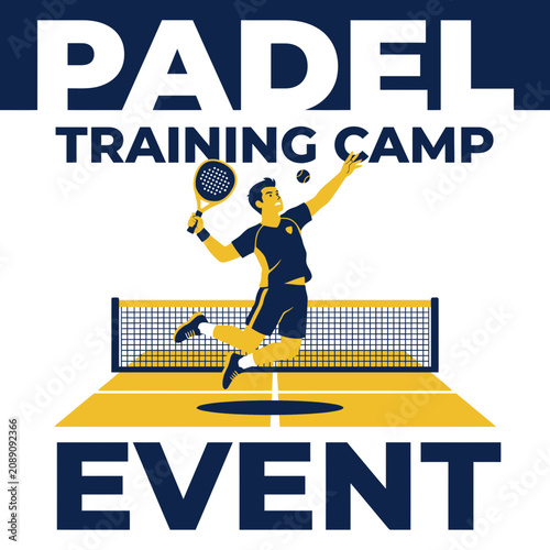 Dynamic Padel Player In Action During Training Camp Event Promotional Graphic