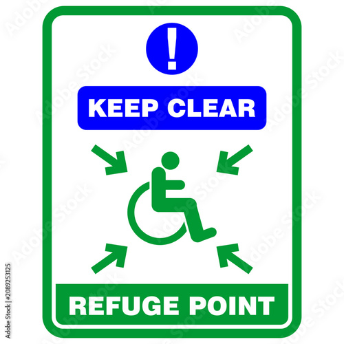 Quadro su tela Keep Clear. Refuge point sign vector