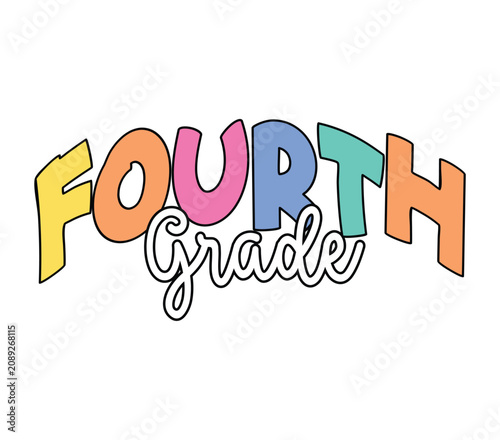 Tablou pe pânză Fourth grade color vector design, Back to school lettering, Teacher shirt vector