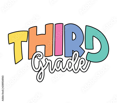 Fotografie Third grade color vector design, Back to school lettering, Teacher shirt vector