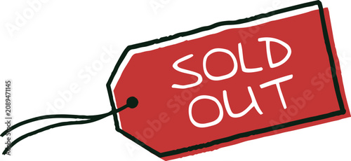Hand Drawn Sold Out Price Tag Label, Red Retail Hanging Sign, Minimal Doodle Style Vector Illustration Isolated on White Background