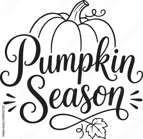 Pumpkin Season SVG Design - Cute Autumn Typography and Line Art for T-Shirt