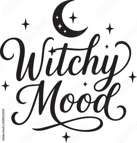 Witchy Mood Halloween Typography Design with Crescent Moon and Stars