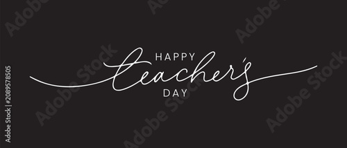 Konstfotografi Happy Teachers Day elegant calligraphy script on black background for greeting c