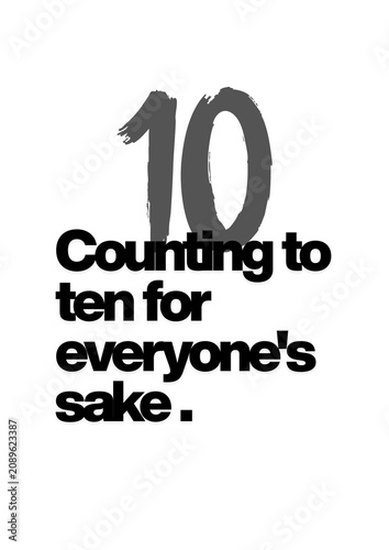 Cuadro en lienzo MEME PHRASES: Counting to ten... for everyone's sake.