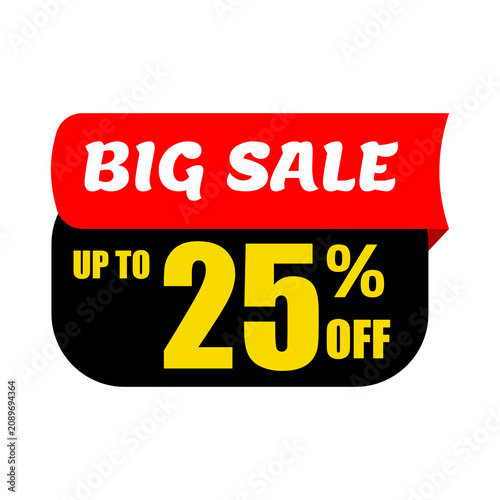 Big Sale Banner with Up to 25 Percent Off Discount Promotion Label Stock Vector