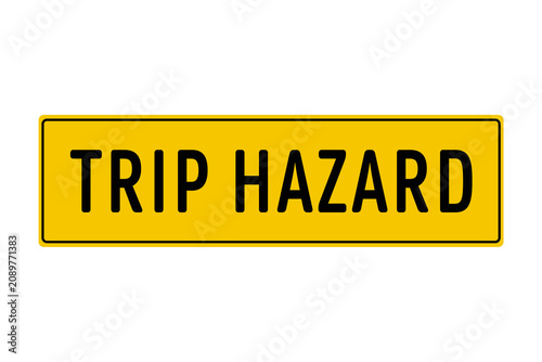 Konstfotografi Yellow trip hazard warning sign with bold black text and black border, isolated on transparent background as a PNG utility graphic for workplace safety, floor hazards, construction areas