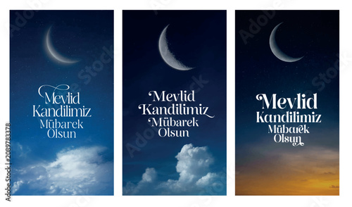Photography Turkish text translation: Happy Mawlid Kandil! Islamic night.