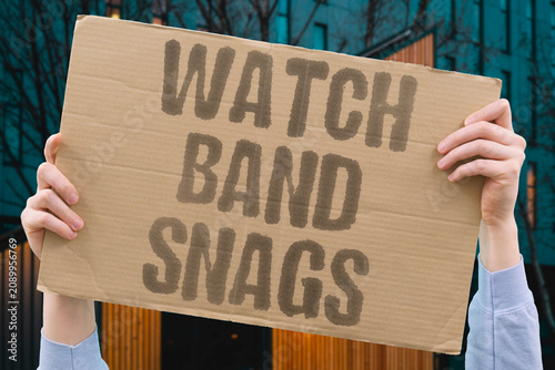 Canvas Print "Watch Band Snags" Strap catches on clothing