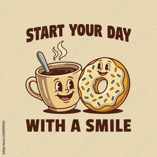 This cheerful illustration features a smiling cup of coffee and a donut, encouraging viewers to kickstart their day on a positive note filled with fun and delight.