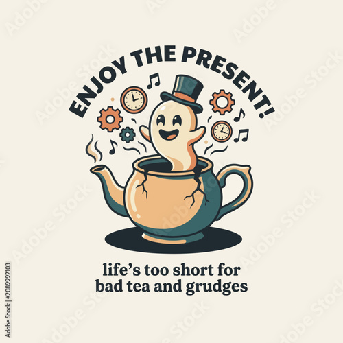 This whimsical design of a charming ghost emerging from a cracked teapot conveys the message that life is too short for lingering negativity, promoting positivity.