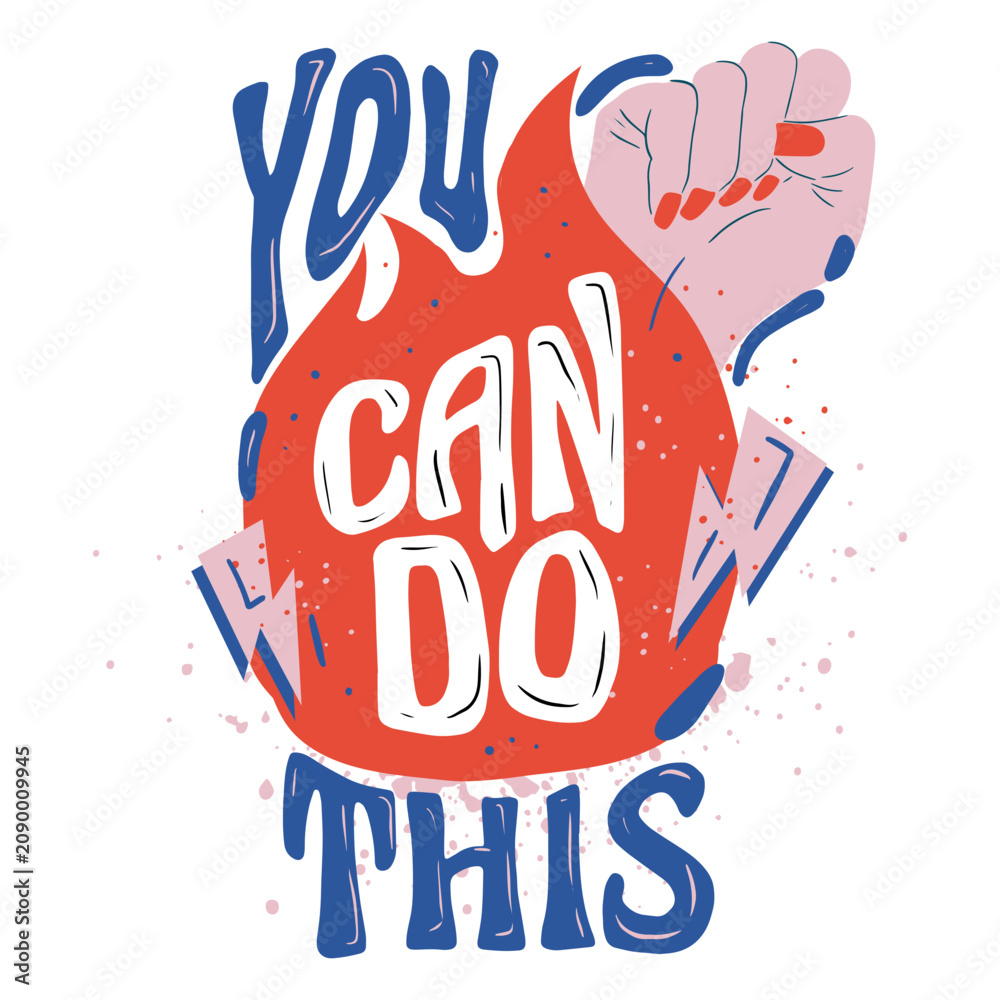 Fototapeta premium You can do this motivational quote