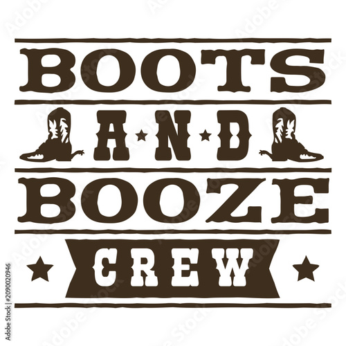 Bilde på lerret Boots and booze crew logo
