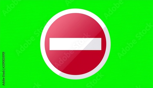 Red prohibition sign on bright green background.