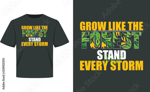 Motivational Typography T-Shirt Design – Grow Like The Forest