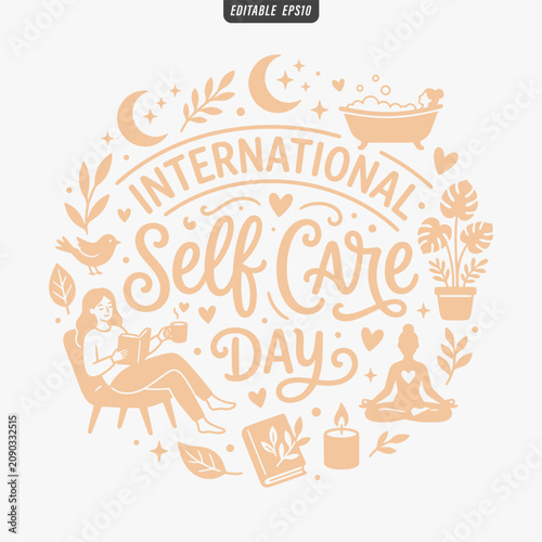 The flat design for International self care day poster focuses on simplicity, elegance, and ease of recognition. Vector Illustration