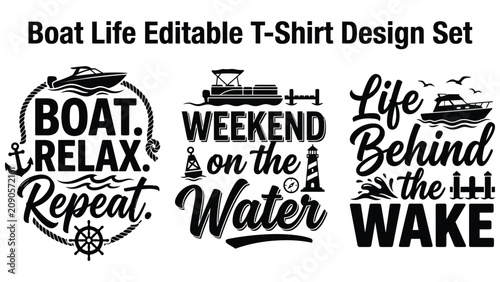 Bild auf Leinwand Boat life editable t shirt design set with nautical quotes and graphics