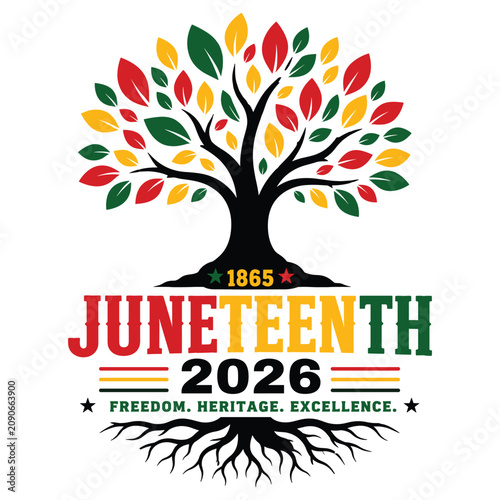 Juneteenth freedom day 2026 tree illustration roots branches leaves text celebrating heritage and excellence