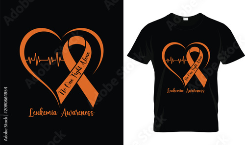 Leukemia Awareness T-Shirt with Orange Ribbon Heart and Heartbeat Line, No One Fights Alone Cancer Support Typography Design for Survivors, Fighters, Family, Caregivers and Awareness Campaign