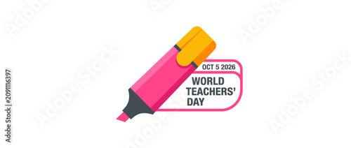 A vibrant pink highlighter pen illustration celebrating World Teachers Day.