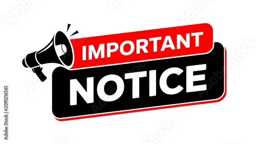 Important notice, announcement megaphone, warning sign, alert message