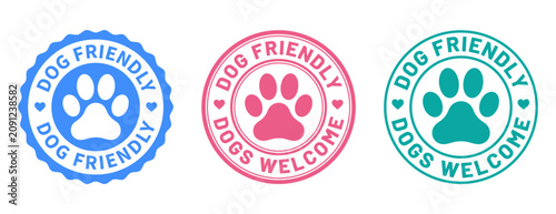 Set of three colorful round dog friendly and dogs welcome rubber stamp style stickers with paw print icons
