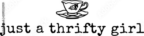 Obraz na plátně Just a thrifty girl svg