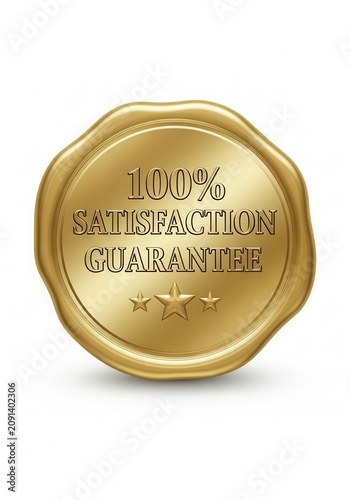 100 percent satisfaction guarantee gold seal stamp