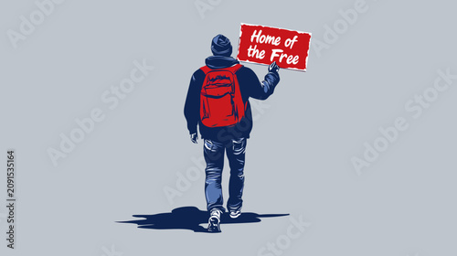 Person holding sign home of the free with backpack