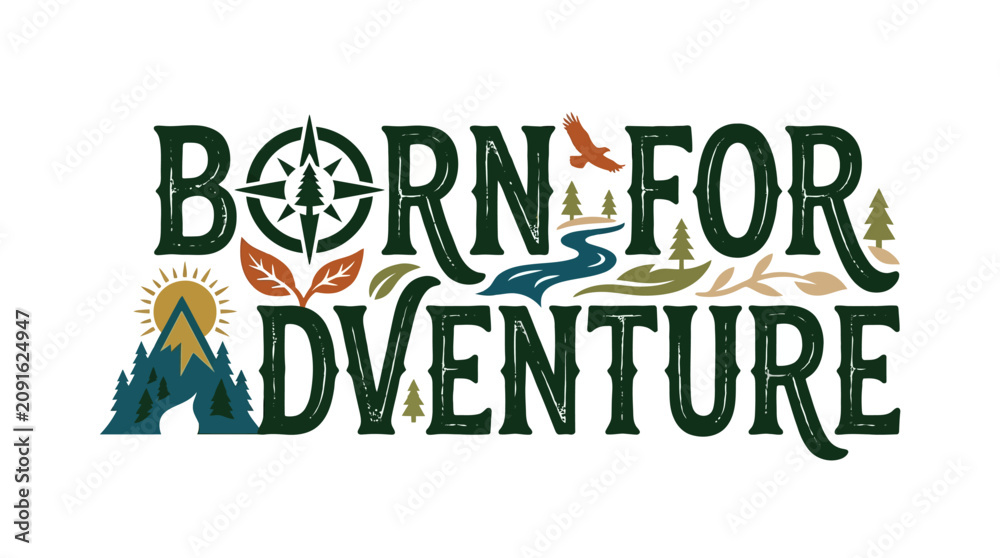 Naklejka premium Inspirational Outdoor Exploration Quote with Modern Bold Typography for Adventure Lovers
