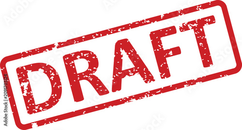 Red rubber stamp impression of the word 'draft' isolated on a white background legal and business concept