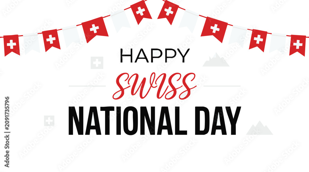 Fototapeta premium Happy Swiss National Day Celebration with Flags and Banners