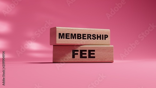 Fotografie text MEMBERSHIP FEE. wood cubes. Copy space.3D rendering