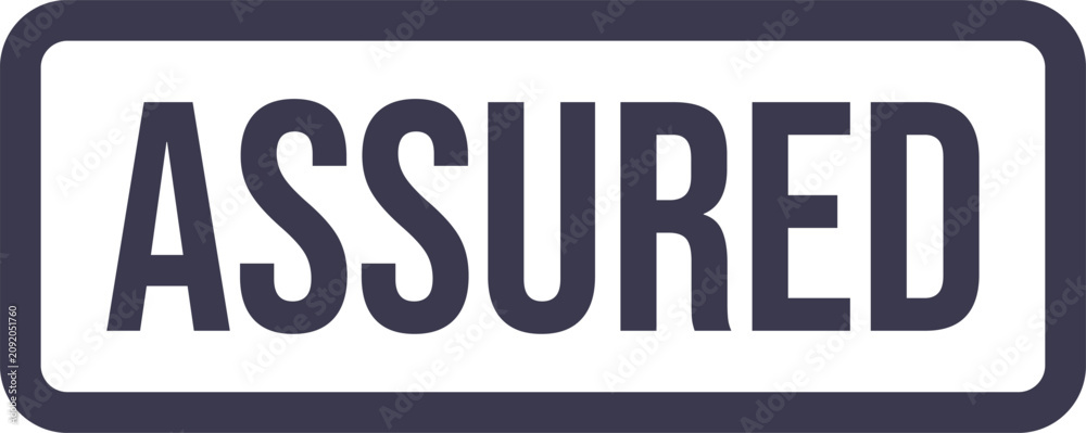 Fototapeta premium Assured text displayed inside a bold dark rectangular border featuring clean modern typography on a plain white background representing a professional seal of quality for corporate branding and graphi