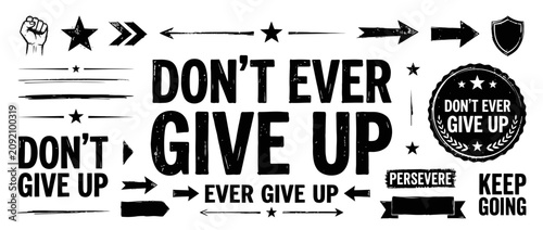 Foto Motivational Text Don't Ever Give Up with Arrows, Stars, and Fist Symbol