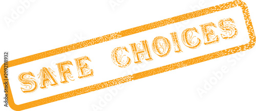 Cuadro en lienzo A vintage orange rubber stamp with the critical phrase Safe Choices for daily li
