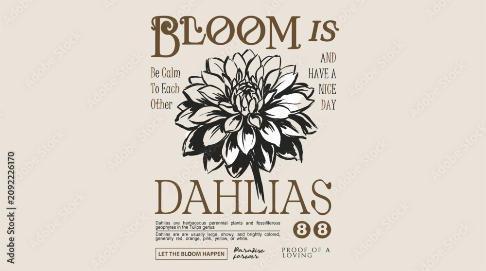Fototapeta premium Dahlia flower vintage design. Bloom typography for t-shirt print. Floral botanical artwork.