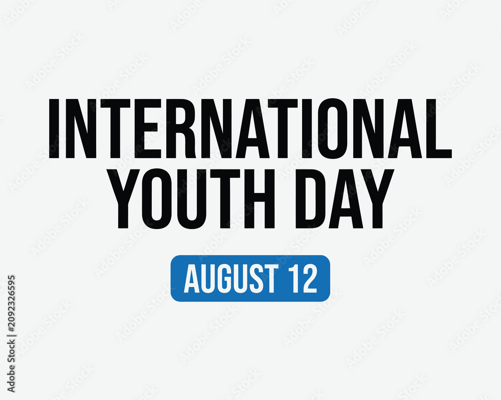 Obraz premium International youth day august 12