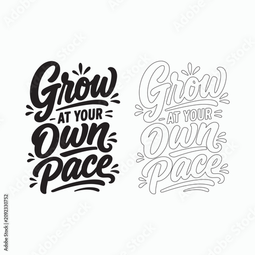 Canvastavla Grow At Your Own Pace Typography Quote Silhouette and Outline Vector Illustratio