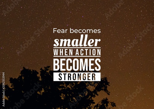 Motivational quote showing how decisive action makes fear smaller, displayed in bold white typography over a warm brown night sky and tree silhouette.
