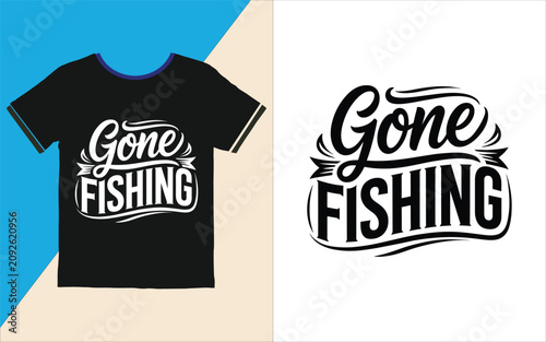 Gone fishing tshirt design and logo with text on black shirt and white background  fishing apparel