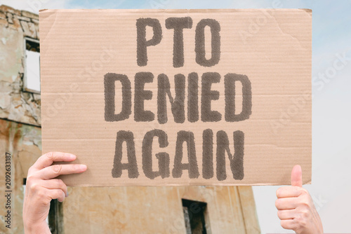 Foto "PTO Denied Again" Vacation request rejected without reason
