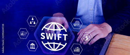 SWIFT. Society for Worldwide Interbank Financial Telecommunications, online payment and financial regulation concept, Business and Technology Concept. not ai