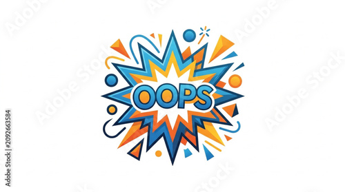 Konstfotografi Oops word in comic book style explosion burst.