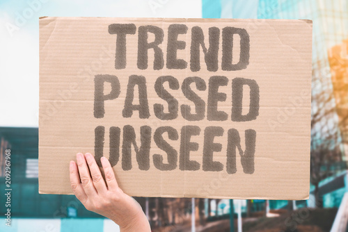 Foto "Trend Passed Unseen" Missed wave, now looks dated