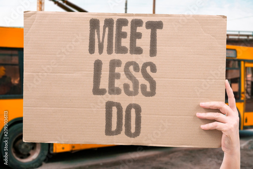 Canvastavla "Meet Less Do" Avoid pointless meetings, execute work