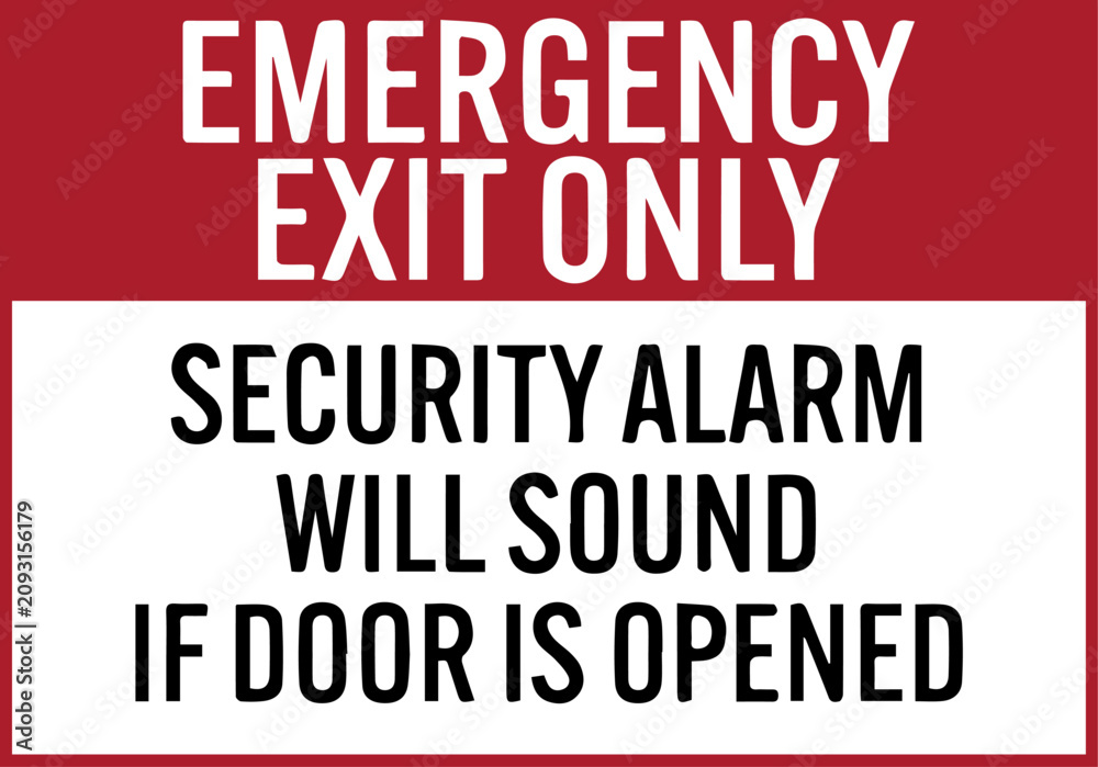 Fototapeta premium Emergency exit only sign with security alarm warning
