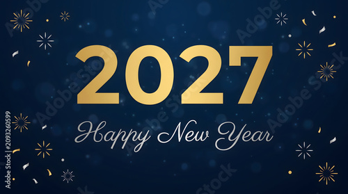 Happy New Year 2027 greeting card vector design on dark blue background with gold fireworks and confetti.