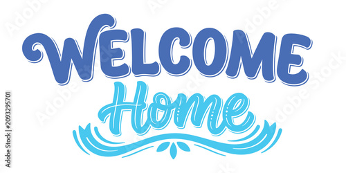 Welcome Home typography text design in blue tones isolated on white background.