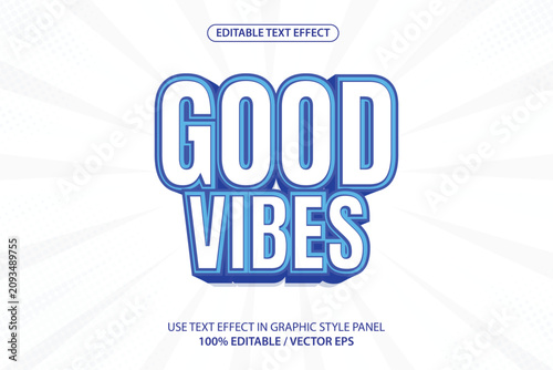 editable text effect good vibes template suitable for posters, templates, banners etc.